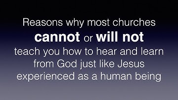 Reasons why most ​churches cannot or will not teach you how to hear from God