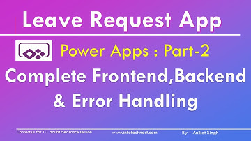 Leave Request Application complete frontend backend and error handling in powerapp Part-2