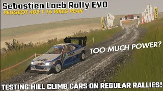 Sebastien Loeb Rally EVO - Testing HILL CLIMB CARS on REGULAR RALLIES! - Too Much Power?