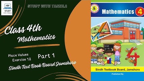 Place Value Exercise 1.2 Part 1 - Class 4 - Mathematics Sindh Text Book Board Jamshoro