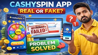 CashySpin App | Cashy Spin Reward App Real Or Fake | CashySpin App Withdrawal Problem Solved screenshot 1