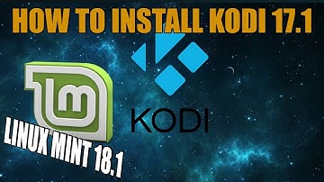 How To Install KODI 17.1 On Linux Mint 18.1 Serena 2017