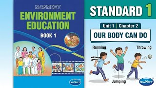 Standard 1 EVS Unit 1 Chapter 2 Our Body Can Do.. Environment Education Book 1 Workbook.