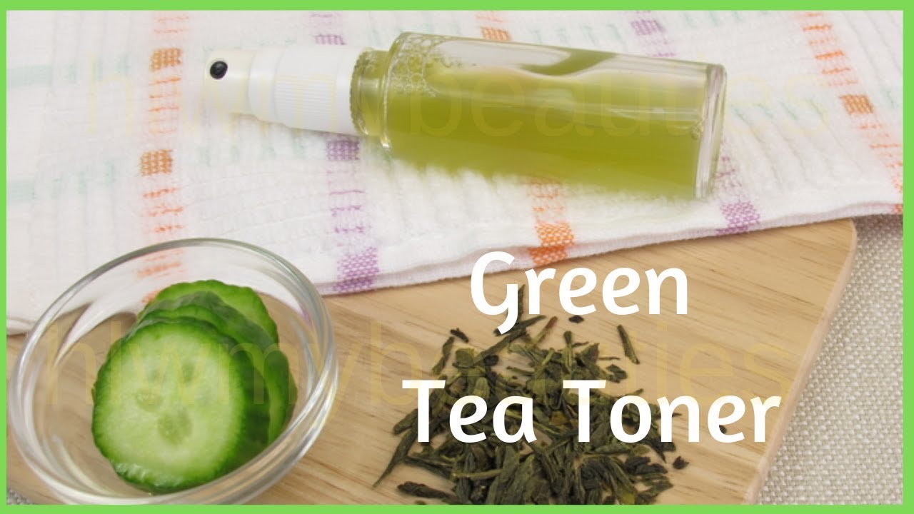 Green Tea Toner For Oily And Acne Prone YouTube