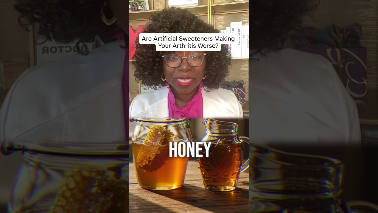 Are Artificial Sweeteners Making Your Arthritis Worse?