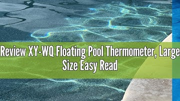 Review XY-WQ Floating Pool Thermometer, Large Size Easy Read for Water Temperature with String for O