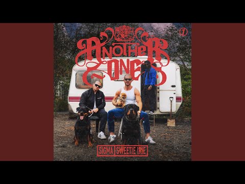 Sigma & Sweetie Irie - ANOTHER ONE