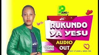 RUKUNDO YA YESU by Gloria Piano