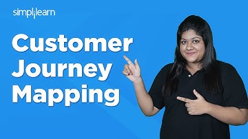 How to Create Customer Journey Map | Customer Journey Mapping Tutorial  For Beginners| Simplilearn
