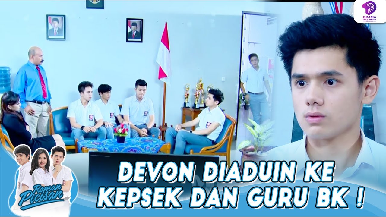 KELEWAT BADUNG ! DEVON DIADUIN KE KEPSEK DAN GURU BK ! | ROMAN PICISAN | EPS 51 (4/5)