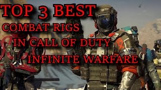 The Top 3 Best Combat Rigs To Use In Infinite Warfare