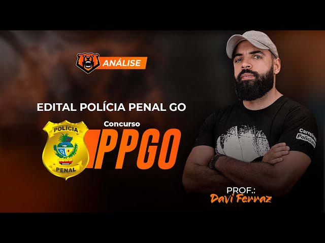 Concurso Polícia Penal GO (PPGO) : o que é cobrado em Direito Penal ? 