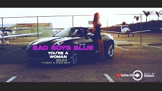 Bad Boys Blue - you're a woman 2k23 ( T-BEAT &  KROB Edit ) Resimi