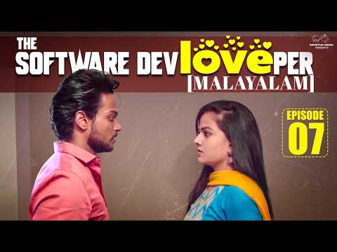 The Software DevLOVEper | EP - 7 | Malayalam | Shanmukh Jaswanth | Vaishnavi Chaitanya || Infinitum
