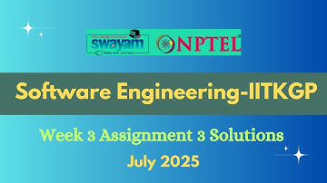 NPTEL Software Engineering-IITKGP Week 3 Assignment 3 Solutions July 2025