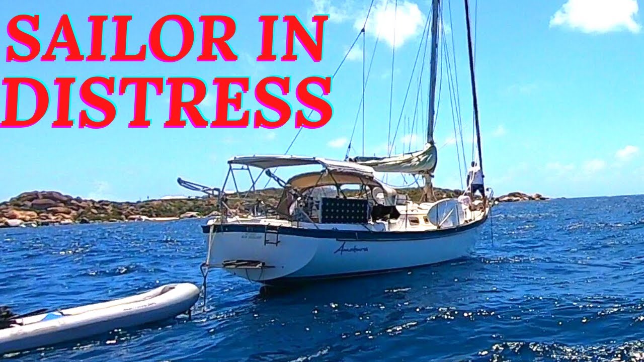 SAILOR IN DISTRESS, DANGEROUS ANCHORAGE And Fire Dancing Party Ep63/ The Sailing Brothers