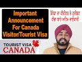 Important announcement for canada visitortourist visa l ppr  backlogs