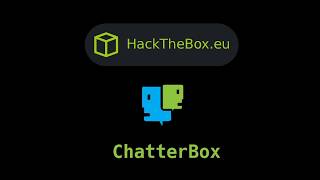 HackTheBox - Chatterbox