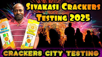 Sivakasi Crackers 2025 | Cracker City Crackers Testing