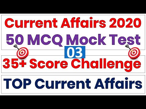 Current Affairs Mock Test 03 || Top and Best 50 Current Affairs Questions 2020