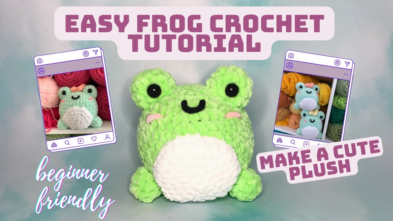 easy crochet frog tutorial / beginner amigurumi 
