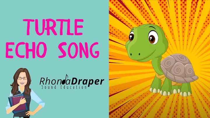 Turtle Echo Song by Rhonda Draper