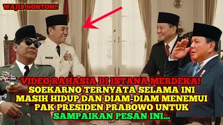 Video Rahasia!! Soekarno Ternyata Masih Hidup Selama Ini Dan Menemui Pak Presiden Prabowo Untuk Ini