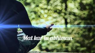 Mat kar Tu Abhimaan Re Bande by Priyanka Chitriv | Hindi Bhajan with Lyrics chords