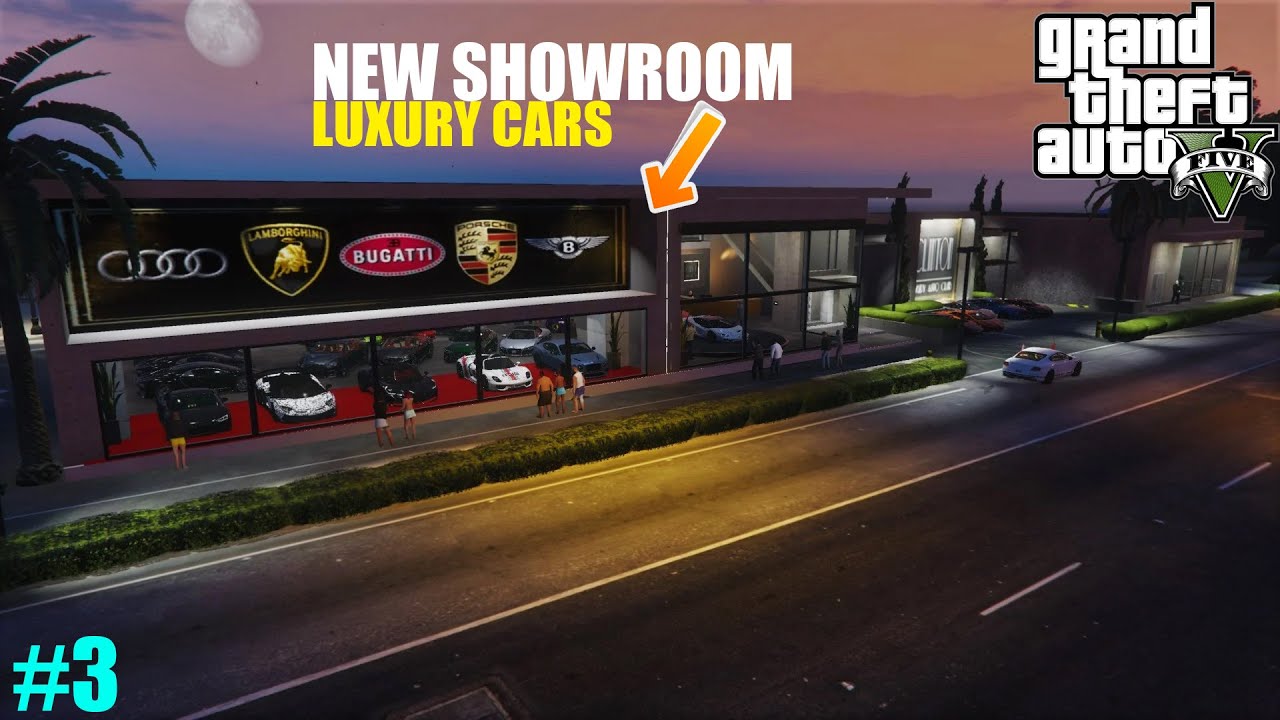 I Bought Luxury Cars For My New Showroom | Gta V Gameplay #3