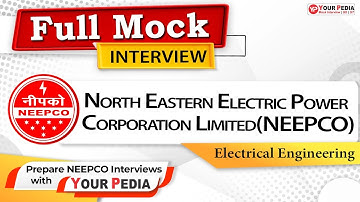 NEEPCO Full Mock Interview | EE | NEEPCO Interview Guidance & Preparation with YourPedia
