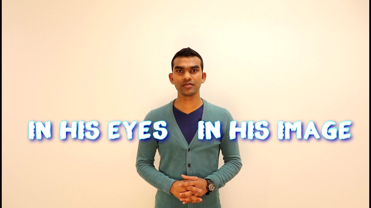 In His Eyes, In His Image