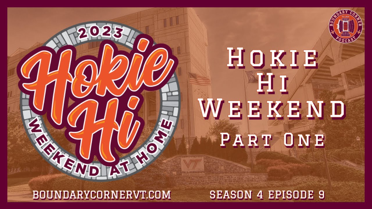 Hokie Hi Weekend: Part One
