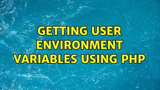 Getting user environment variables using PHP