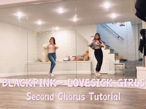 [Tutorial] BLACKPINK - Lovesick Girls (second chorus)