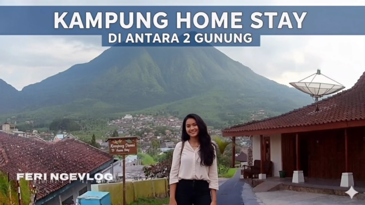 ini Baru Unik ! Satu Kampung Home stay semua ! Suasana Kampung Home stay Selo Boyolali -FERI NGEVLOG
