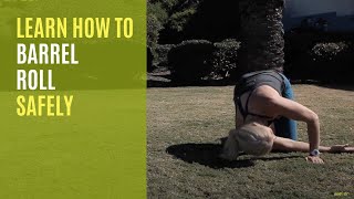Learn how to Barrel Roll Safely for good spinal mobility & getting out of bed!