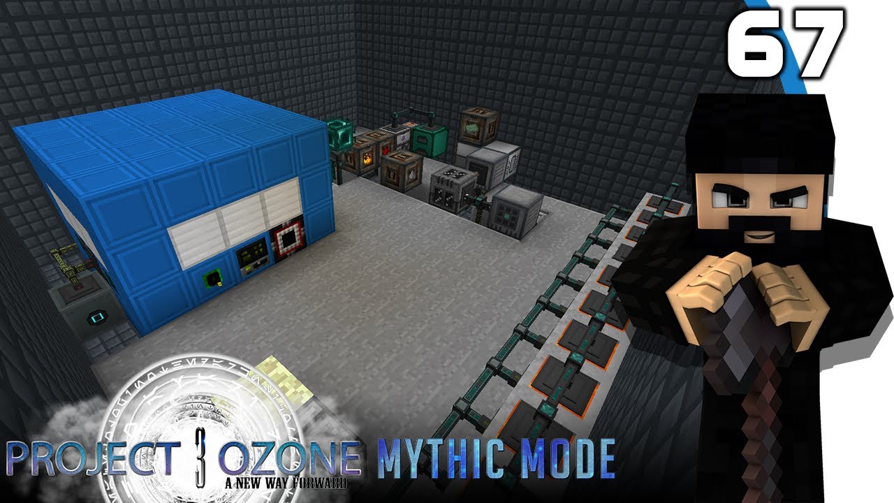 [Minecraft] Project Ozone 3 MYTHIC #67 - Neutral Steel of the First ...