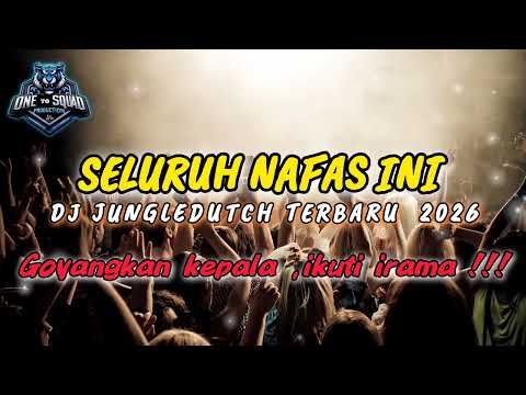 DJ SELURUH NAFAS INI TERBARU 2026 [ Papa Gond’SRemix X FIKA ] #boxing #jungledutch