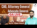 Cag  attorney general of india and advocate general for state pcs cds capf polity by dr vipan goyal