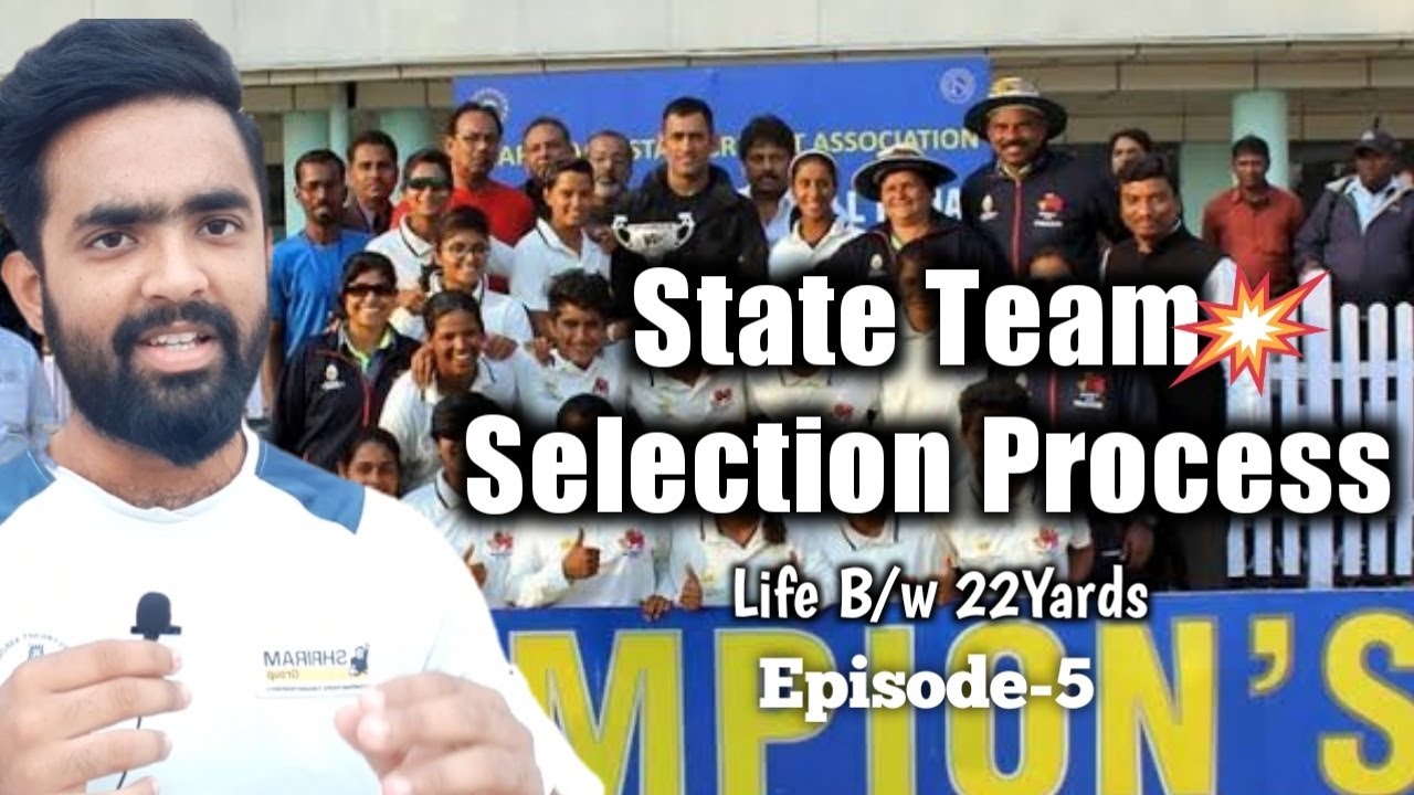 How to Get Select in State Team | State Selection Process | Life B/W 22Yards | EP-5 | Panu pi