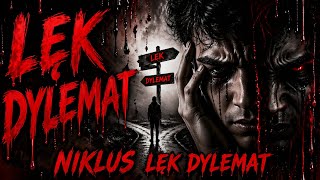 Niklus- Lęk Dylemat