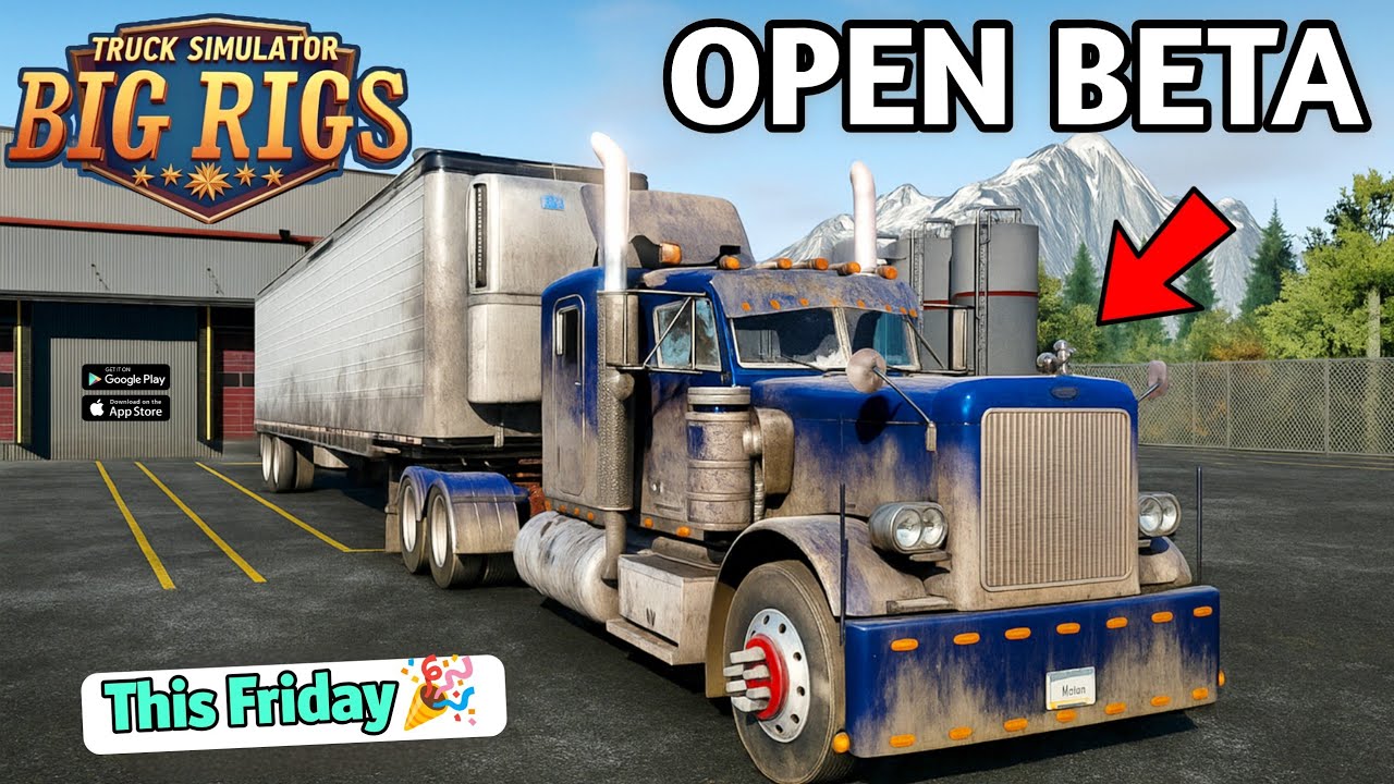 Finally!! Truck Simulator Big Rigs OPEN BETA🎉 Releasing This FRIDAY💯🤯 Finally!! Truck Simulator Big Rigs OPEN BETA🎉 Releasing This FRIDAY💯🤯