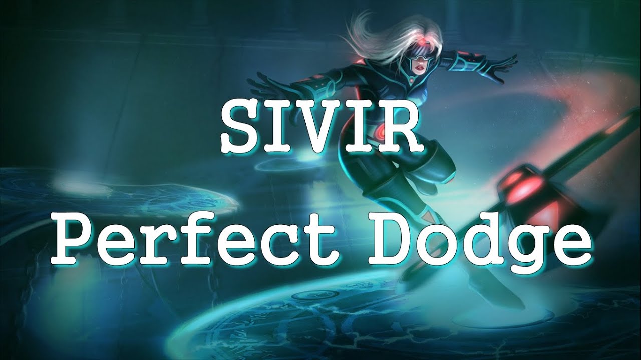 Sivir perfect dodge