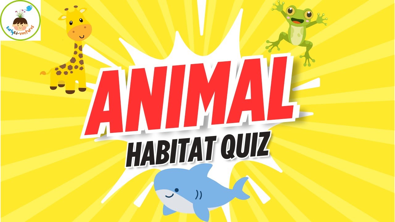 🐾 Animal Habitat Quiz for Kids | Fun Learning Game! 🌍🏡 