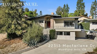 For Sale Woodland Hills- 22313 Macfarlane Dr. Woodland Hills