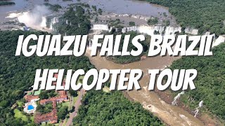 Full Iguazu Falls Helicopter Tour from the Brazilian side