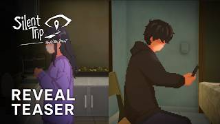 Silent Trip Until We Meet - Reveal Teaser