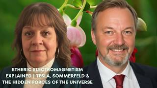 Etheric Electromagnetism Explained | Tesla, Sommerfeld &amp; the Hidden Forces of the Universe