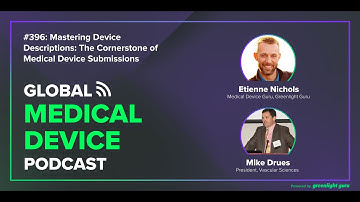 Mastering Device Descriptions: The Cornerstone of Medical Device Submissions