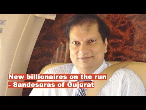 Sandeseras of Gujarat: New billionaires on the run to join Mallya, Lalit and Nirav Modi